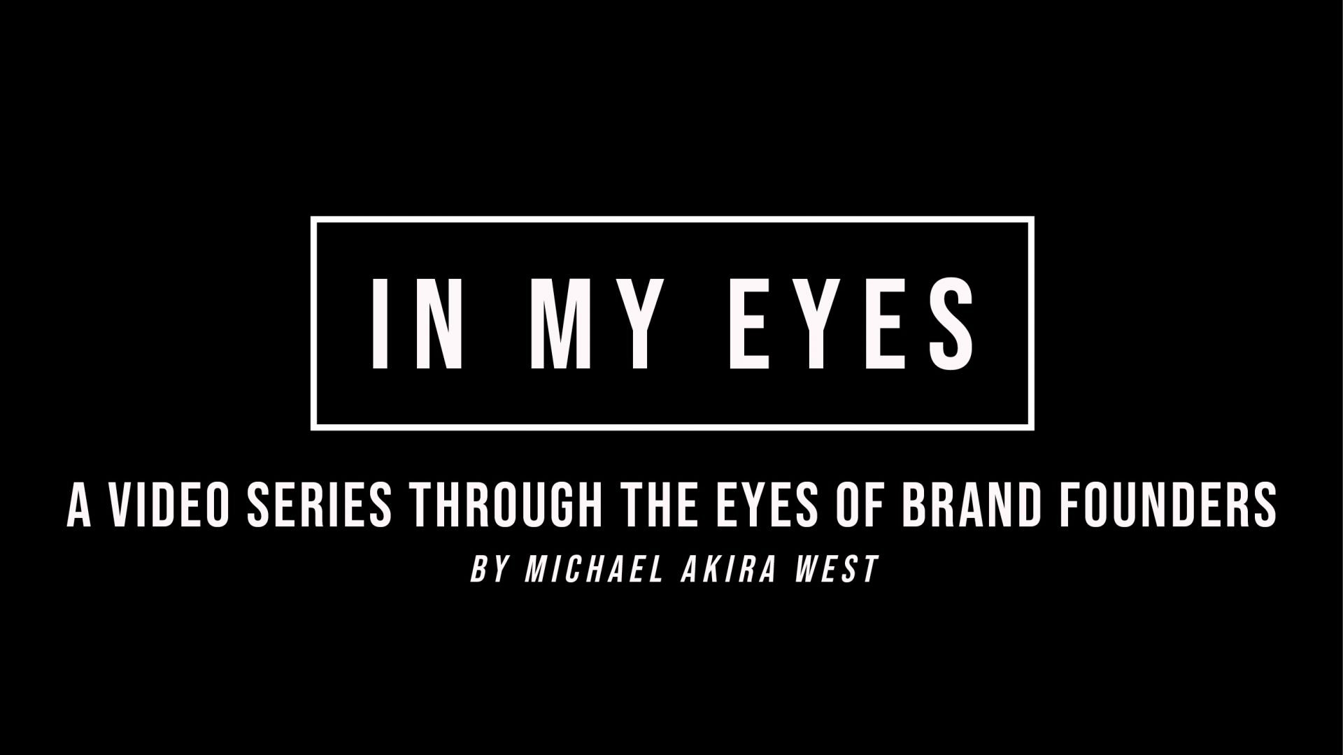 In My Eyes